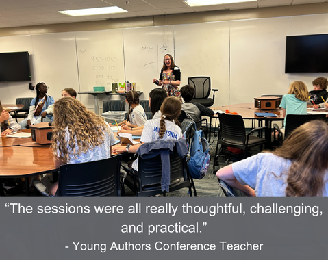 An author speaks to attentive students in a classroom; the caption reads, "The sessions were all really thoughtful, challenging, and practical. -Young Authors Conference teacher"