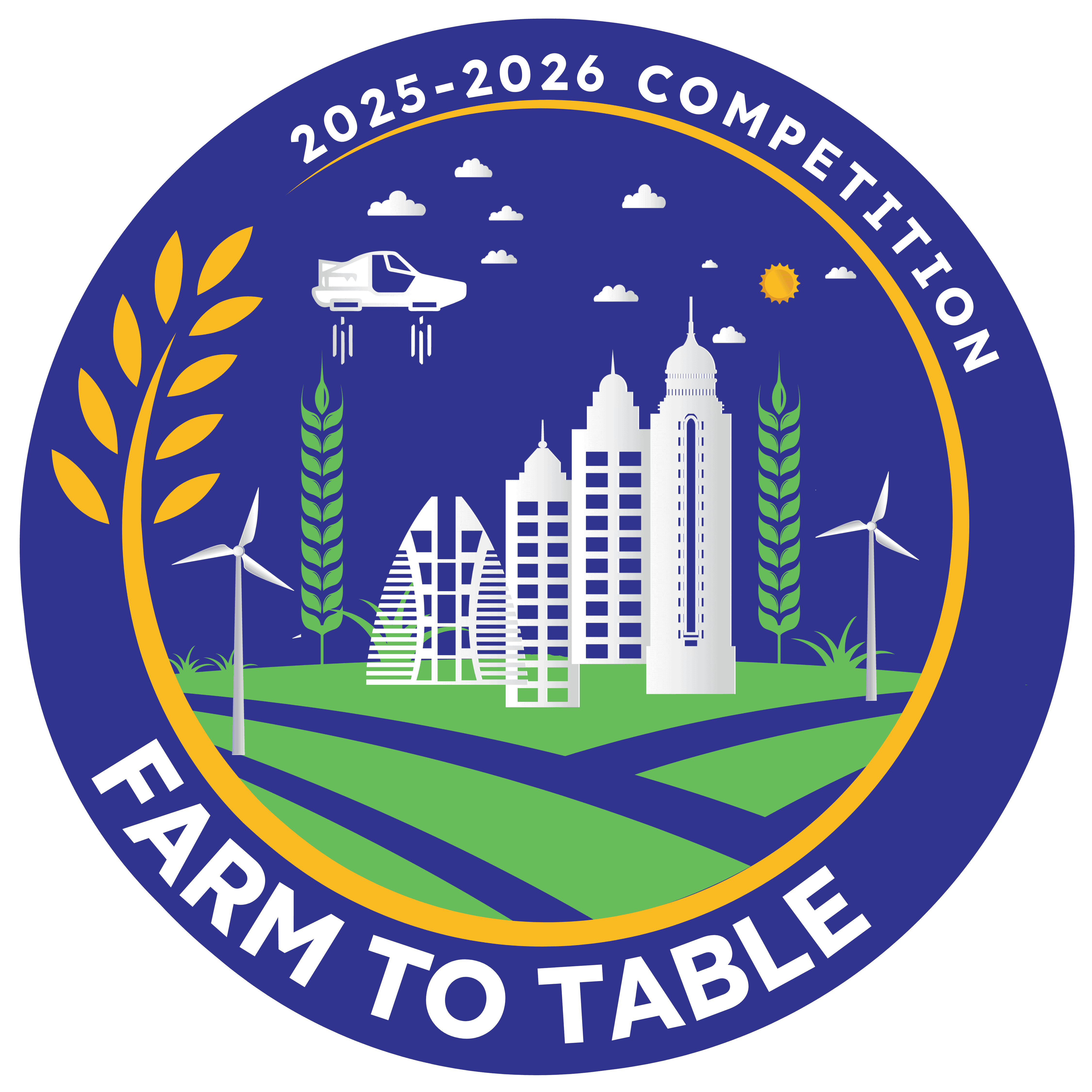 Round logo with city buildings, flying car, wind turbines, and text: "2025-2026 Competition: Farm to Table.