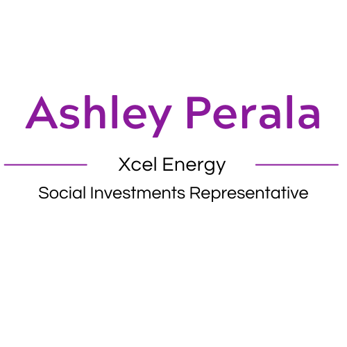 Text reads: Ashley Perala, Xcel Energy, Social Investments Representative, on a white background.